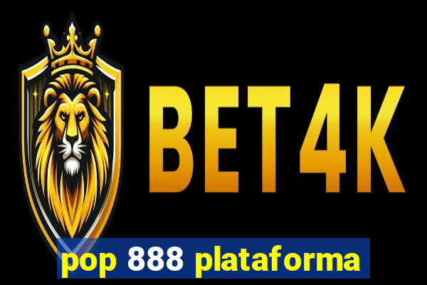 pop 888 plataforma